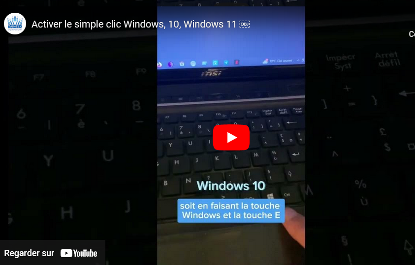 Un simple clic ou un double clic, sur Windows 10 et 11